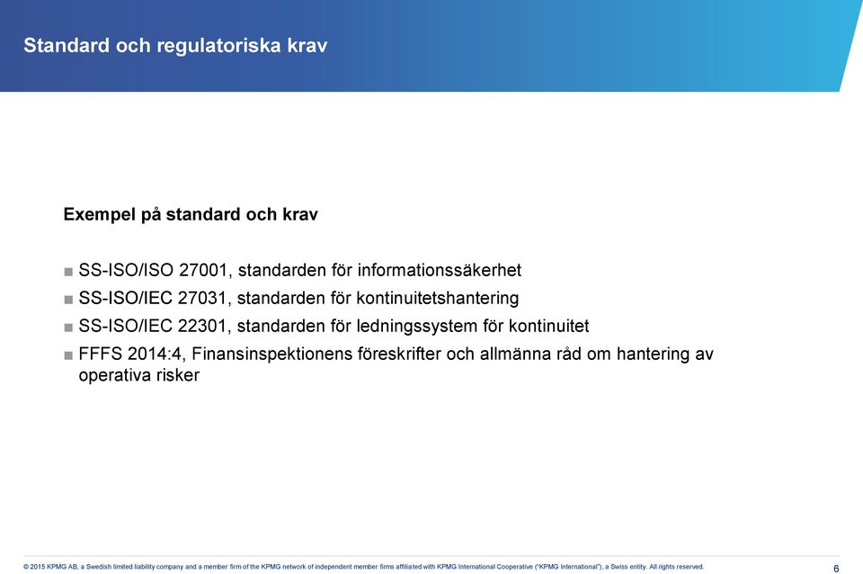 kontinuitetshantering SS-ISO/IEC 22301, standarden för ledningssystem för