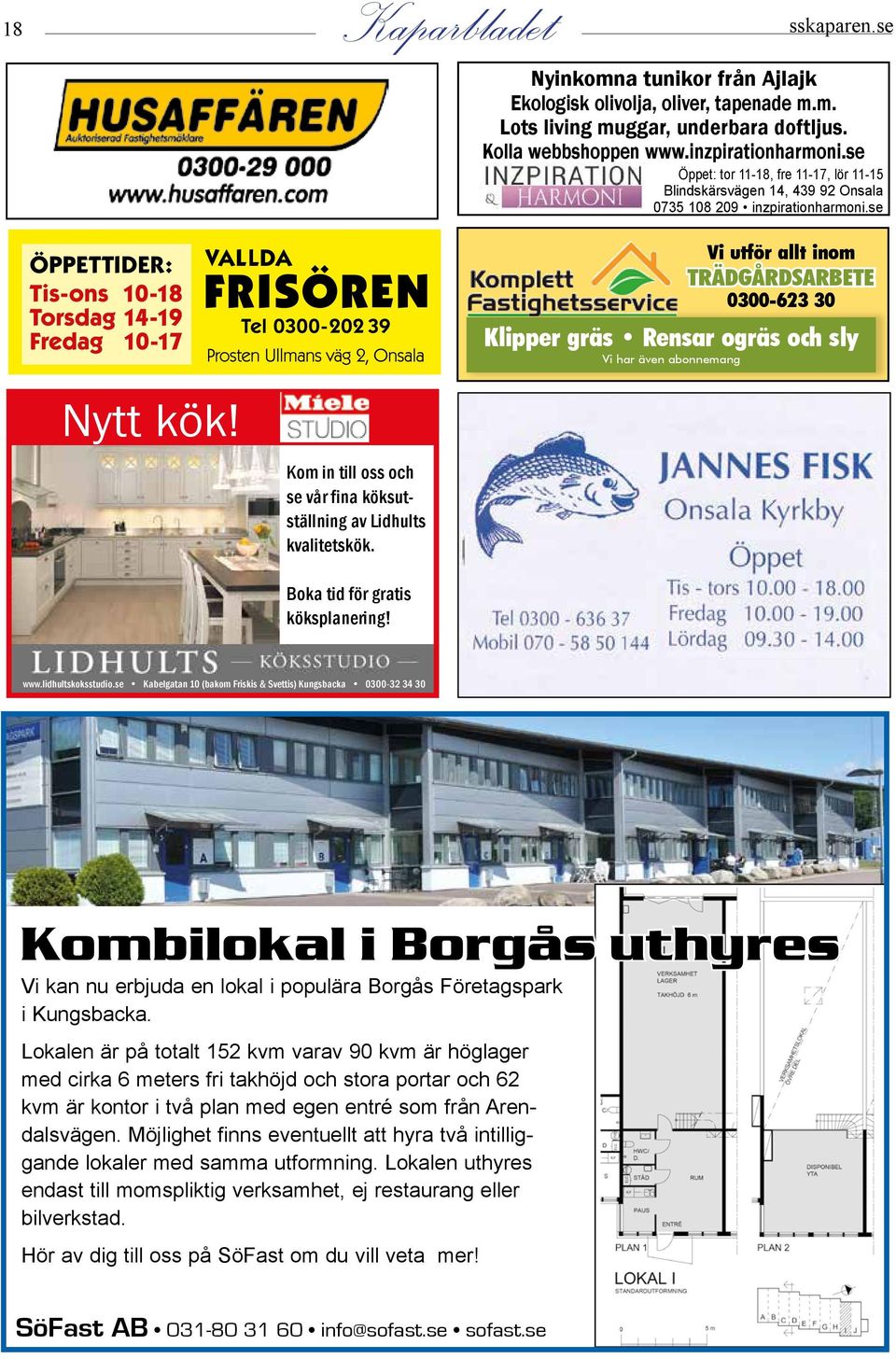 se Öppet: tor 11-18, fre 11-17, lör 11-15 Blindskärsvägen 14, 439 92 Onsala 0735 108 209 inzpirationharmoni.