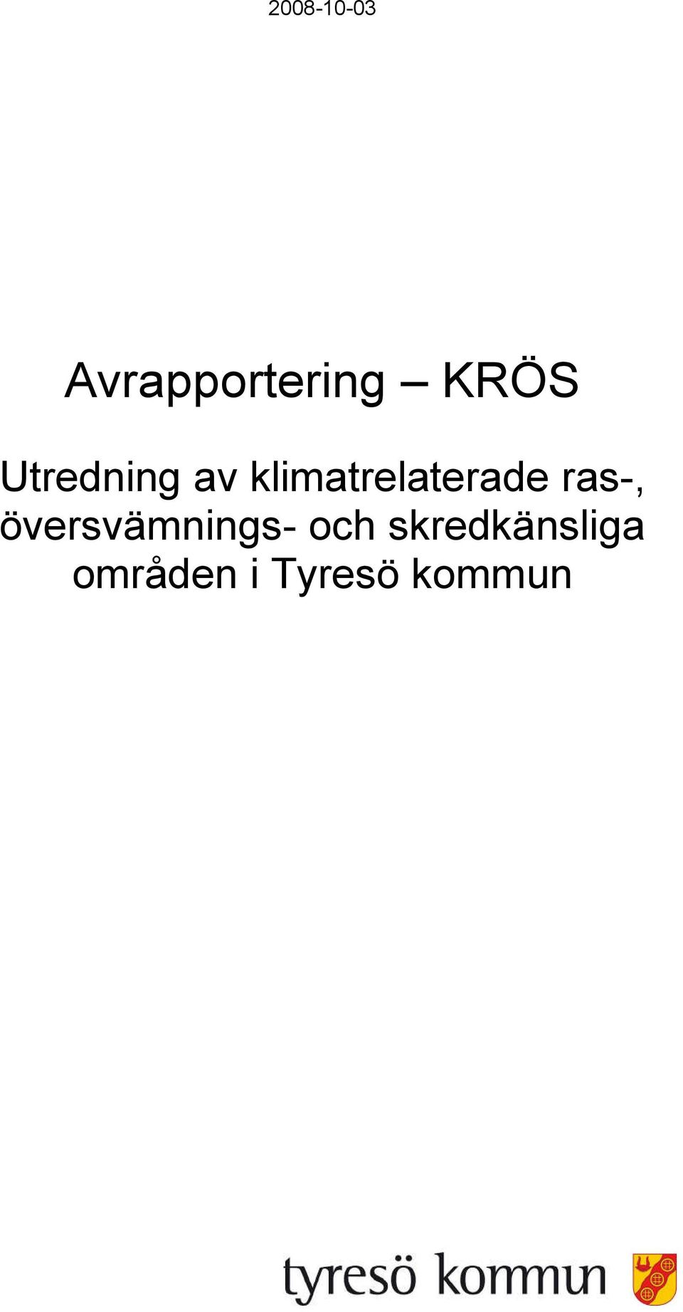 ras-, översvämnings- och