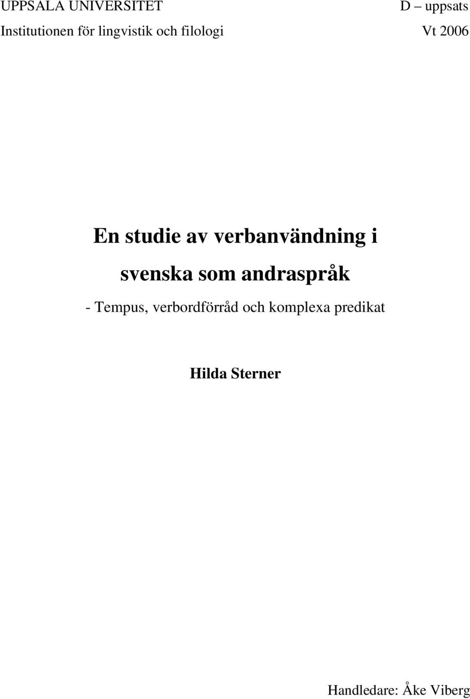 verbanvändning i svenska som andraspråk - Tempus,