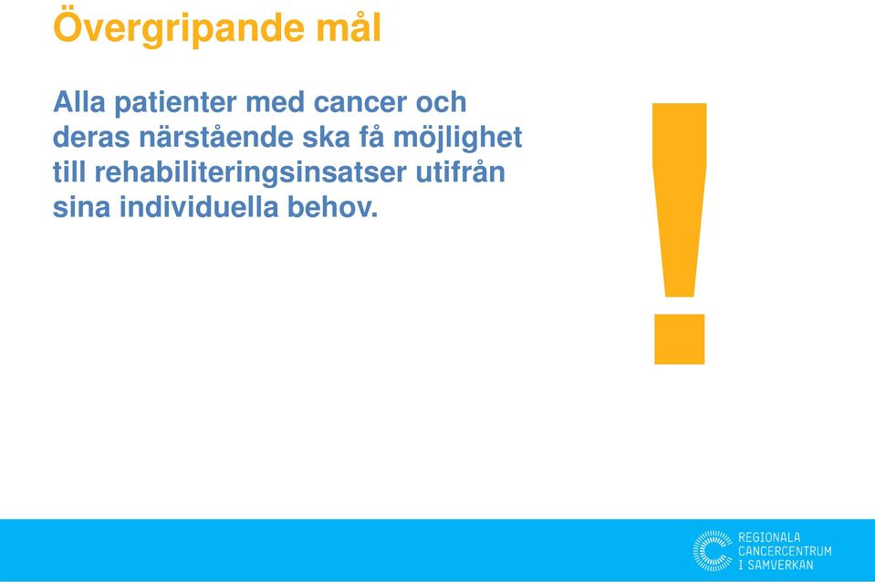 möjlighet till