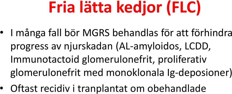 Immunotactoid glomerulonefrit, proliferativ glomerulonefrit