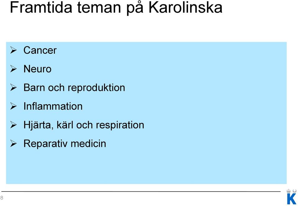 reproduktion Inflammation