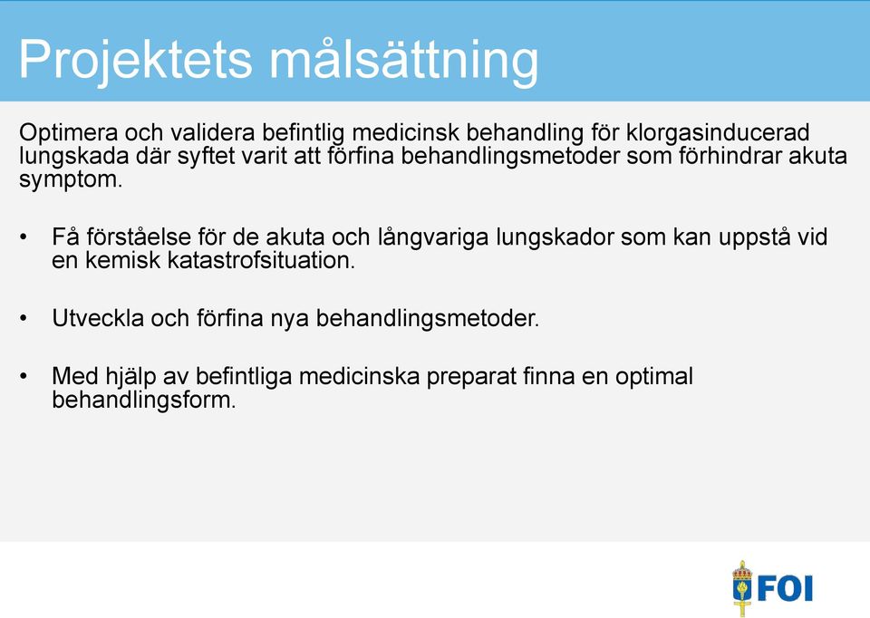 Få förståelse för de akuta och långvariga lungskador som kan uppstå vid en kemisk katastrofsituation.