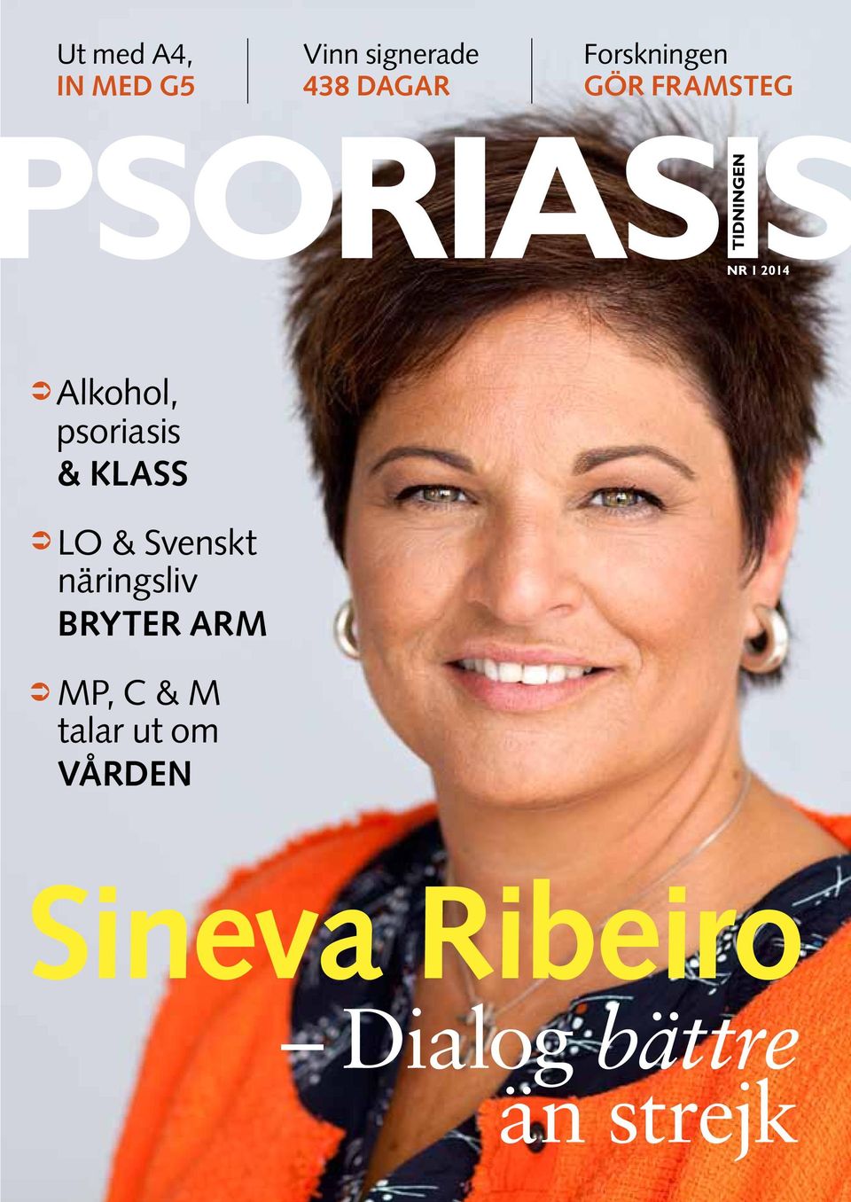 psoriasis & klass LO & Svenskt näringsliv bryter arm