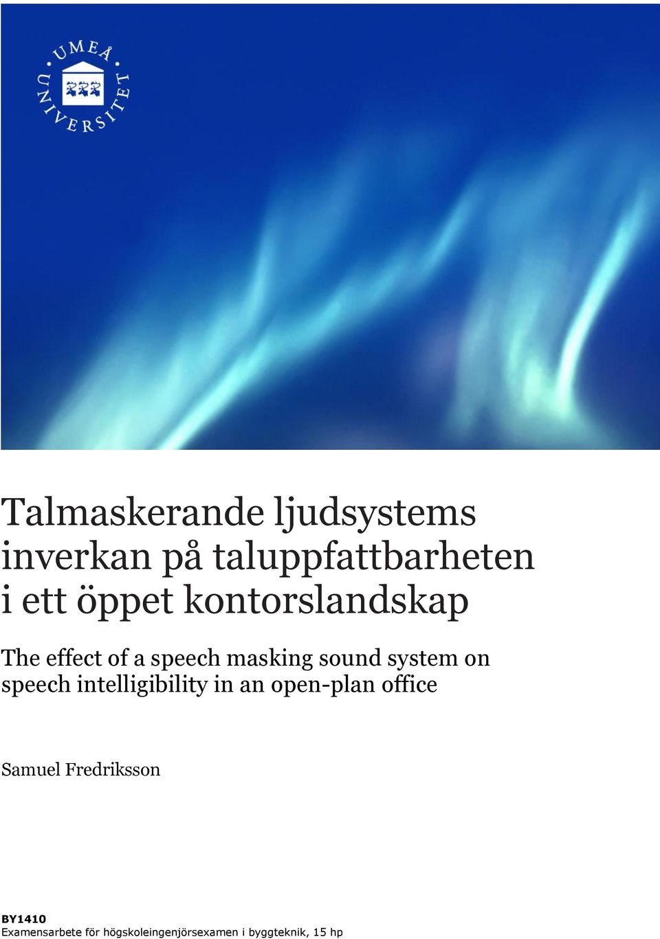 sound system on speech intelligibility in an open-plan office