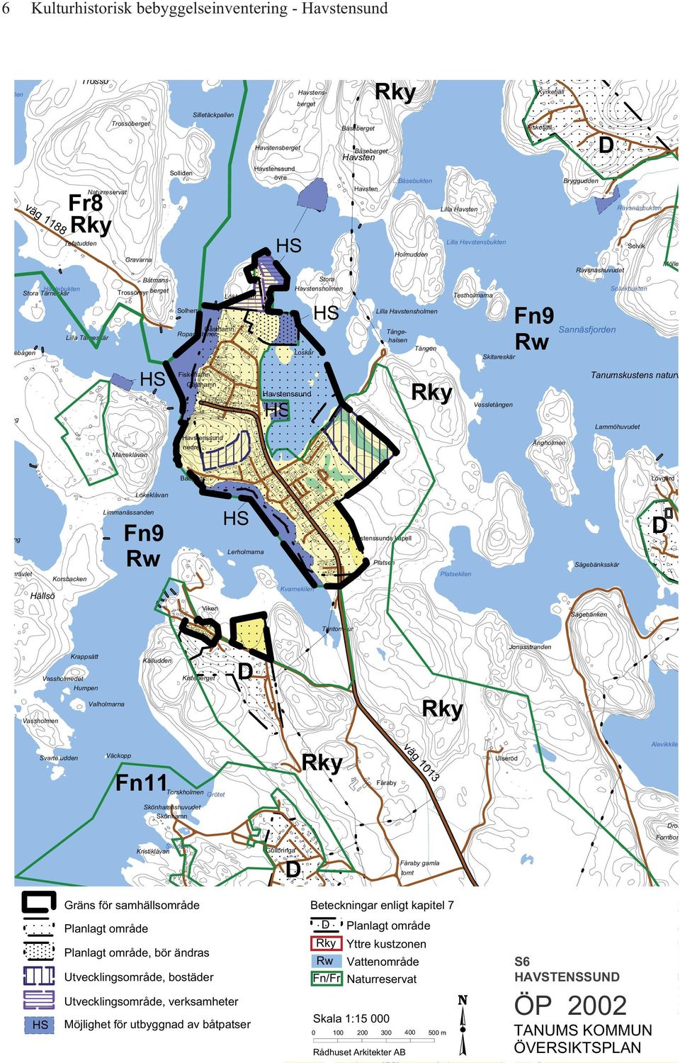 Havstensholmen Loskär Havstenssund HS Båseberget Båseberget Havsten Havsten Rky Båsebukten Holmudden Lilla Havstensholmen Havstensberget Tången Rky Lilla Havsten Lilla Havstensbukten Testholmarna