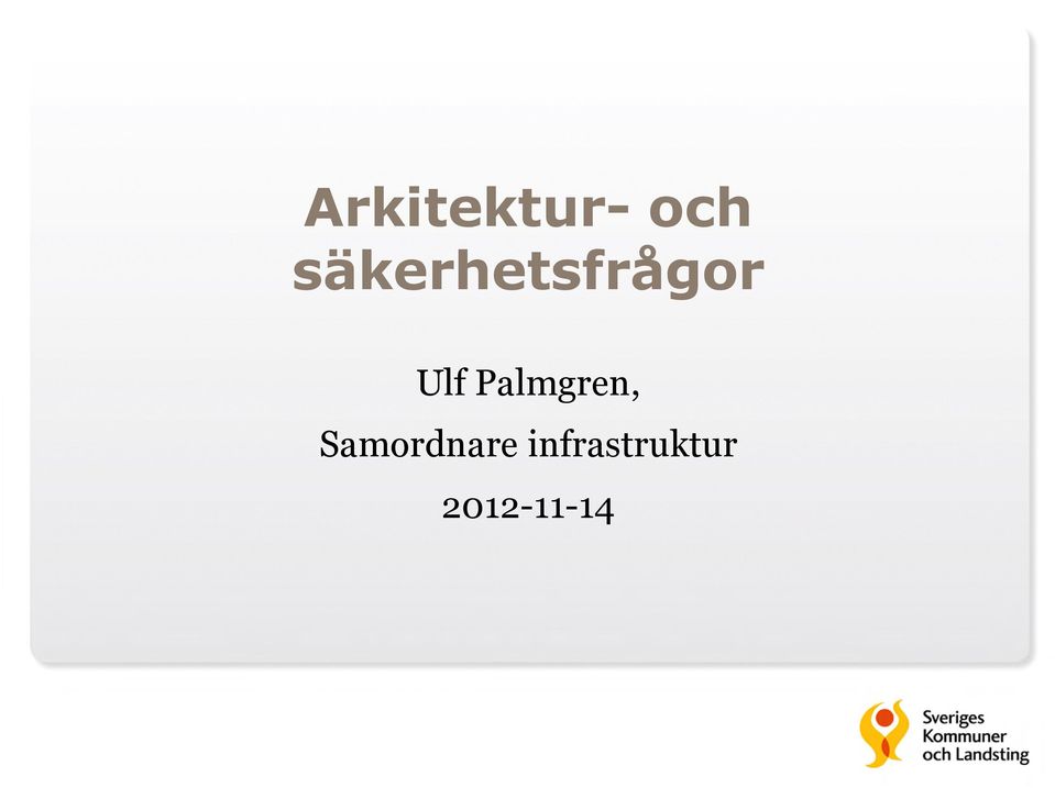 Palmgren, Samordnare