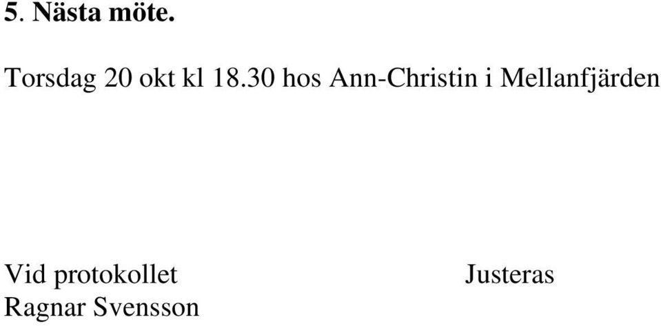 30 hos Ann-Christin i