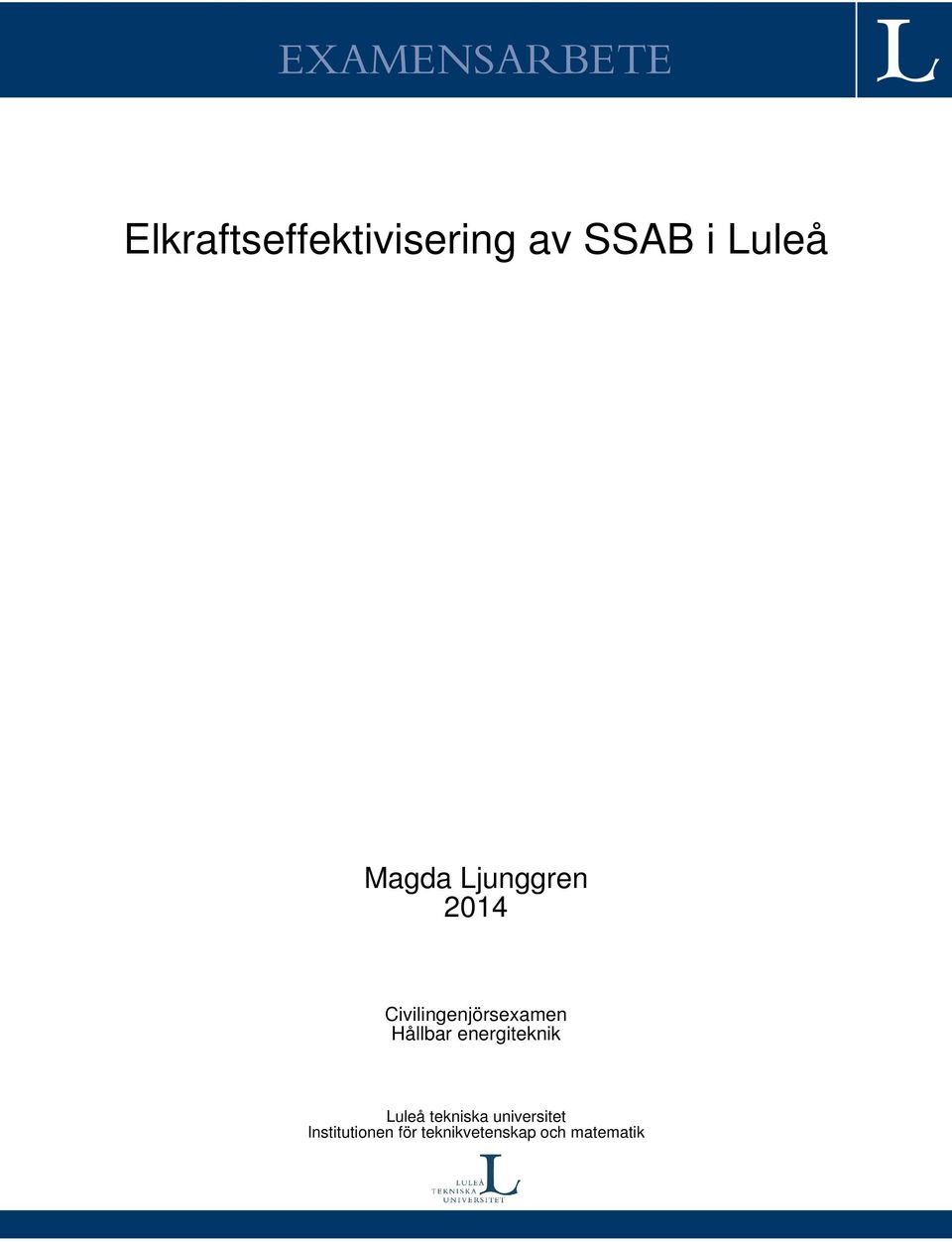 Hållbar energiteknik Luleå tekniska universitet