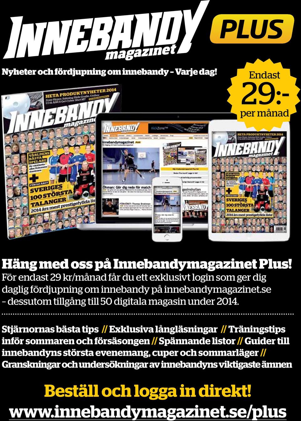 se dessutom tillgång till 50 digitala magasin under 2014.