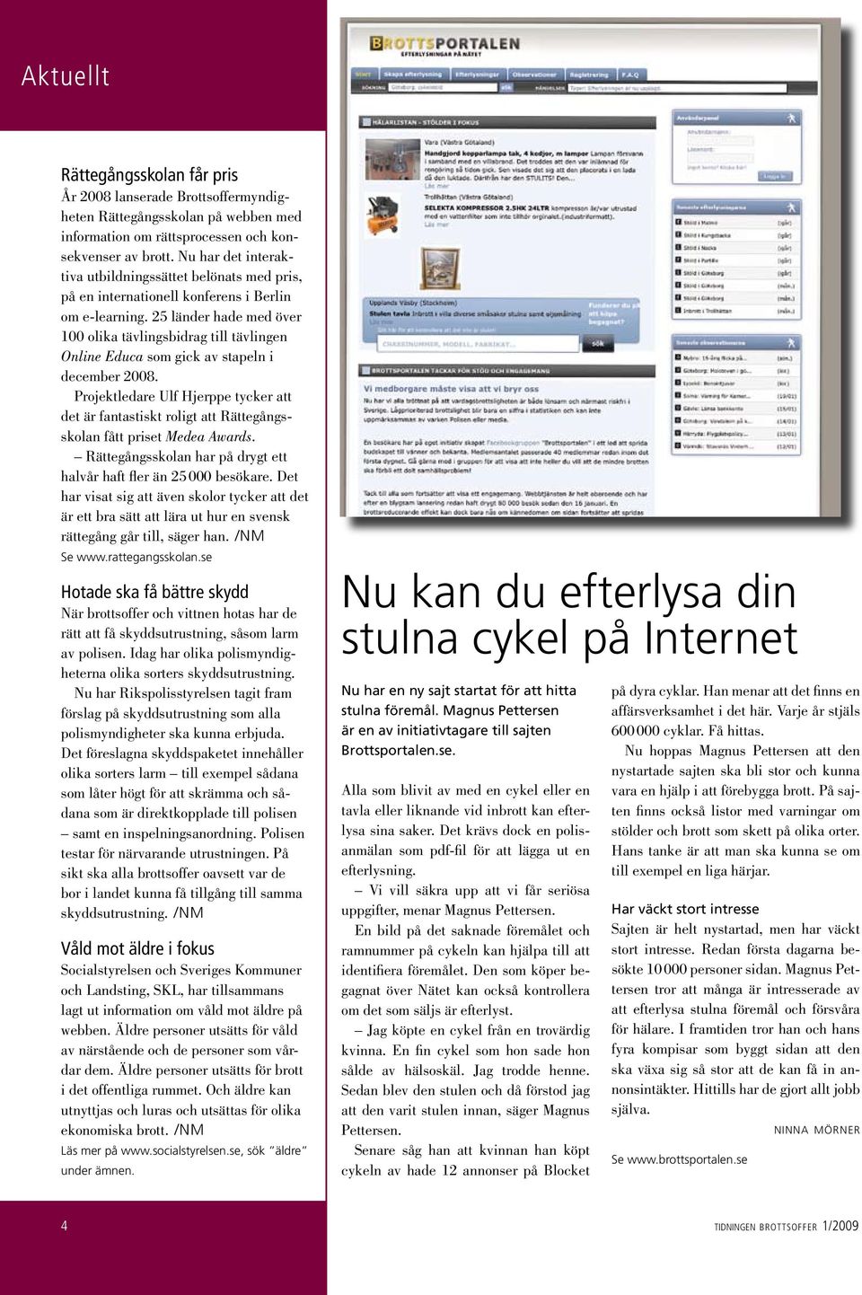 25 länder hade med över 100 olika tävlingsbidrag till tävlingen Online Educa som gick av stapeln i december 2008.