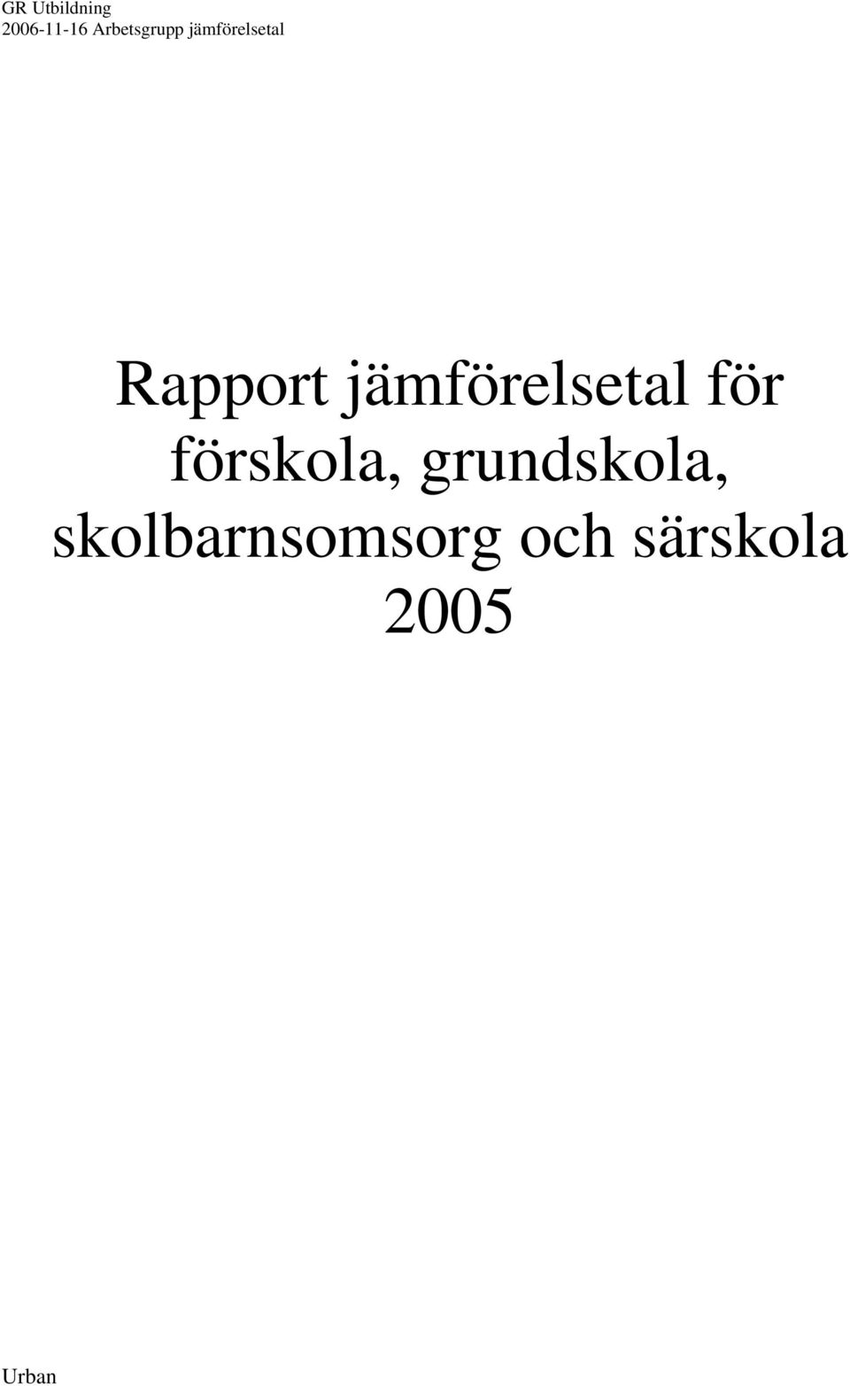 förskola, grundskola,