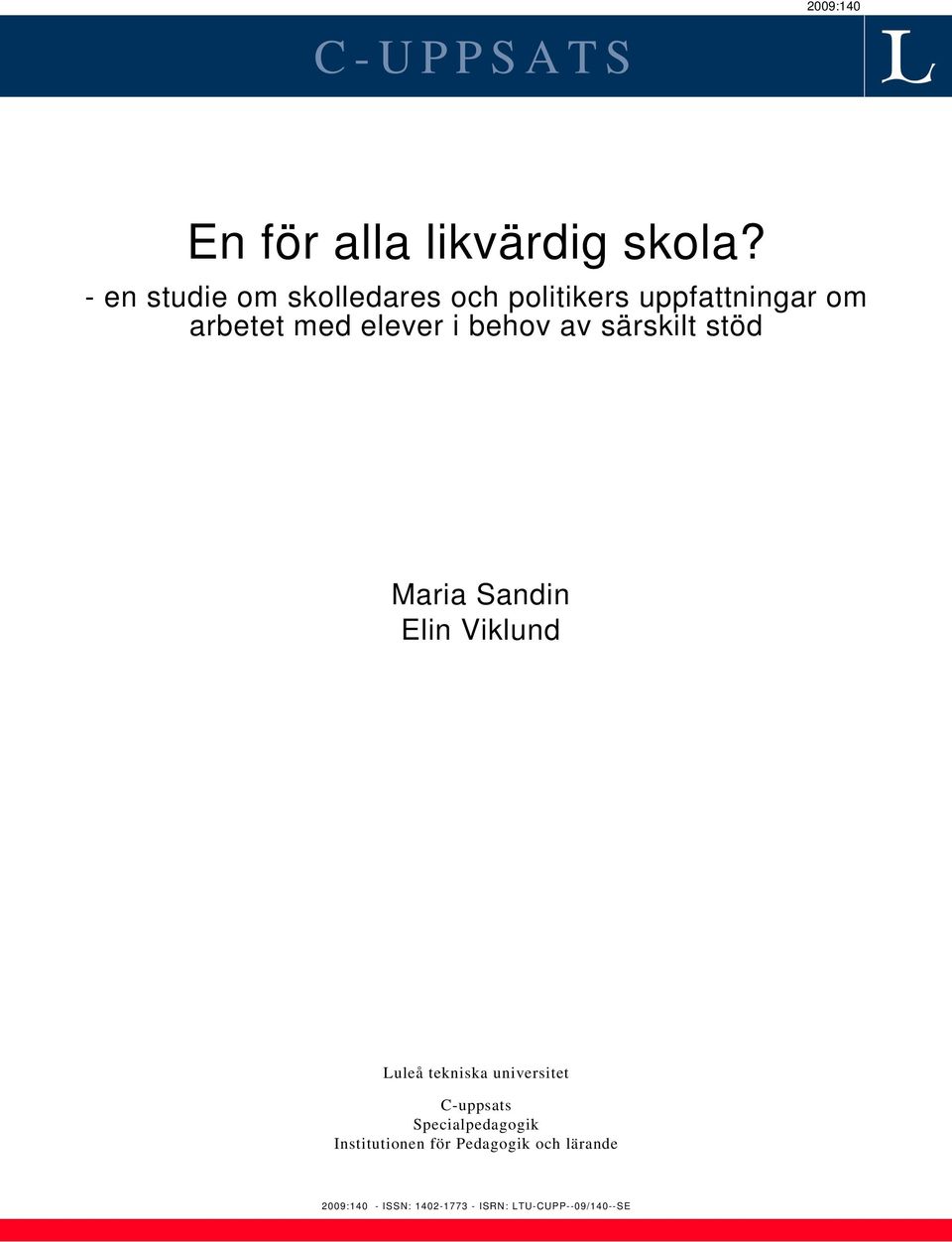 behov av särskilt stöd Maria Sandin Elin Viklund Luleå tekniska universitet