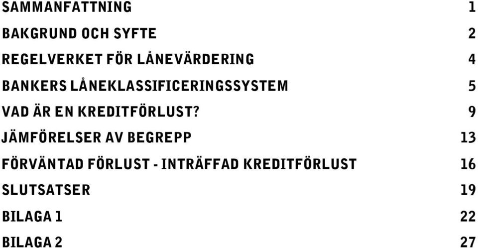 EN KREITFÖRLUST?