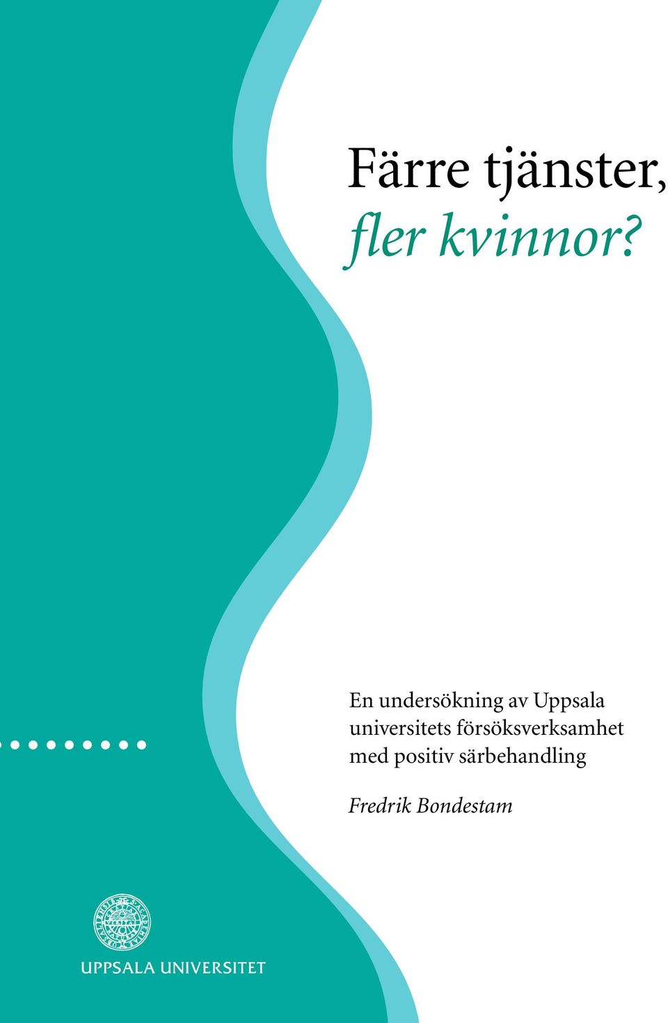 universitets försöksverksamhet