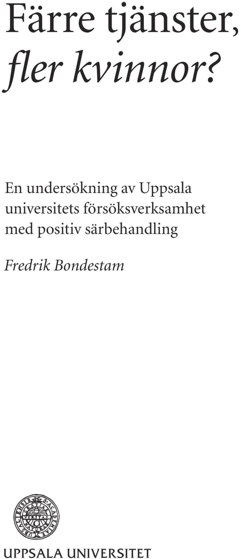 universitets försöksverksamhet