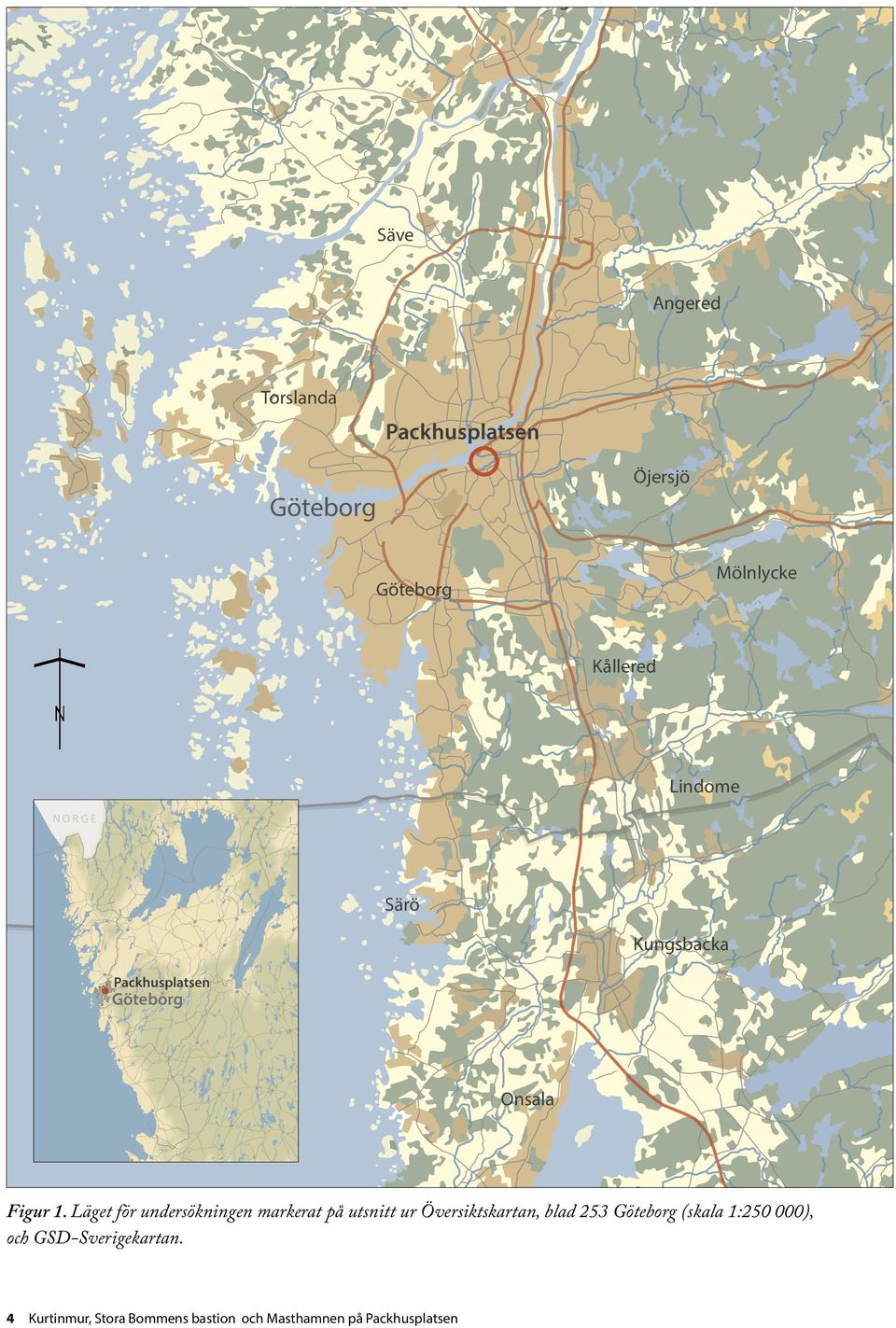 Läget för undersökningen markerat på utsnitt ur Översiktskartan, blad 253 Göteborg (skala