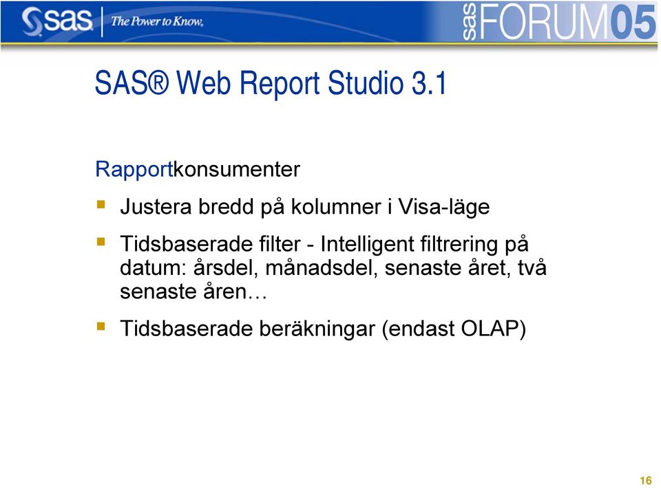 Visa-läge Tidsbaserade filter - Intelligent filtrering på