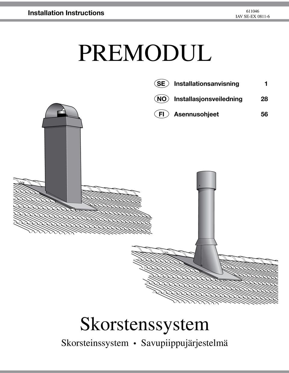 Installasjonsveiledning 28 FI Asennusohjeet 56