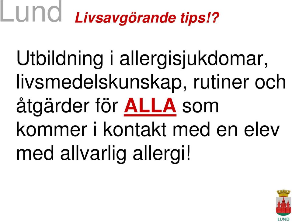 livsmedelskunskap, rutiner och åtgärder