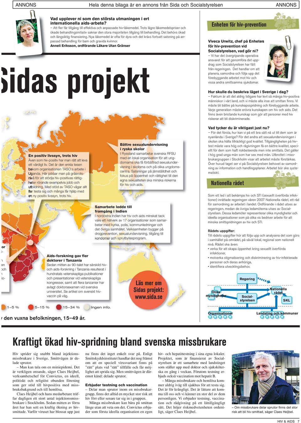 Med stöd av TASO vågar allt fler testa sig och många får hjälp med en ny positiv livssyn, trots hiv.