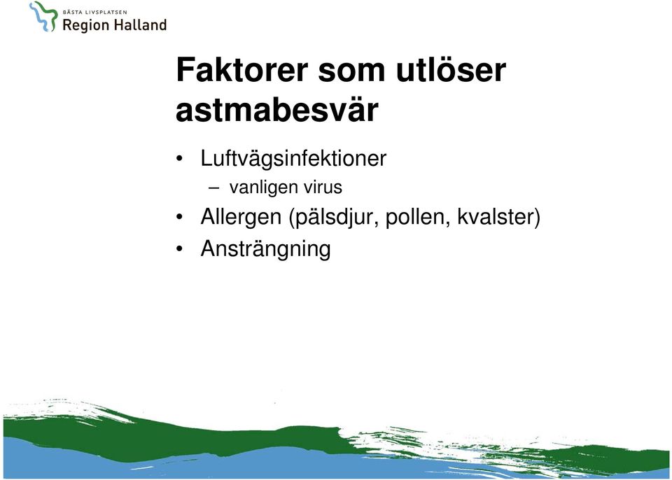 Luftvägsinfektioner vanligen