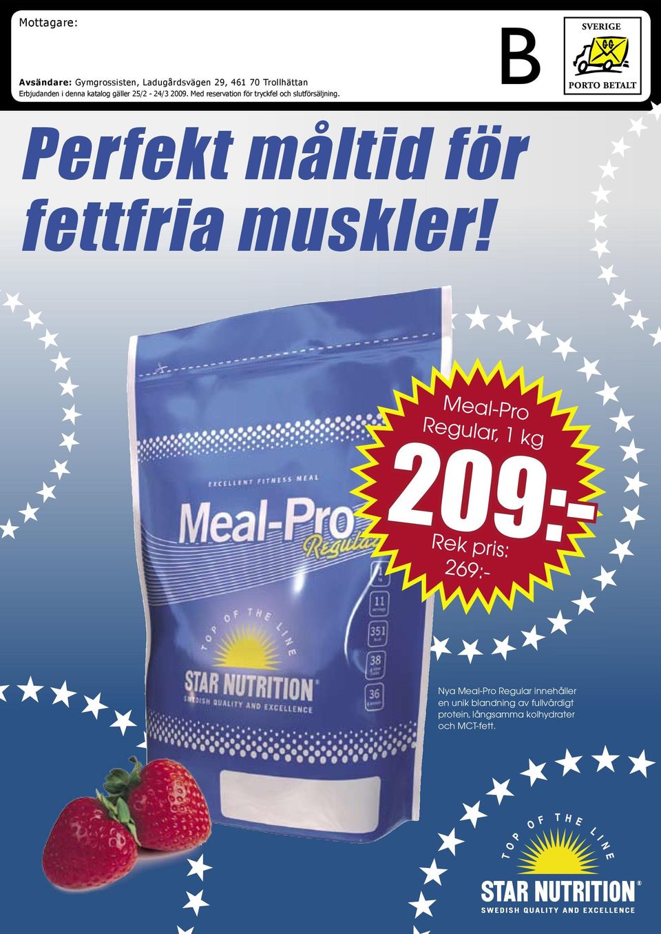 Perfekt måltid för fettfria muskler!