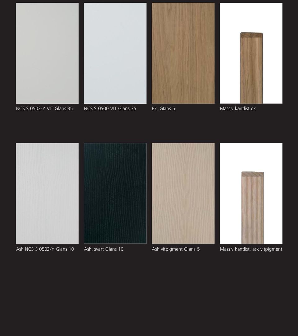 NCS S 0502-Y Glans 10 Ask, svart Glans 10 Ask