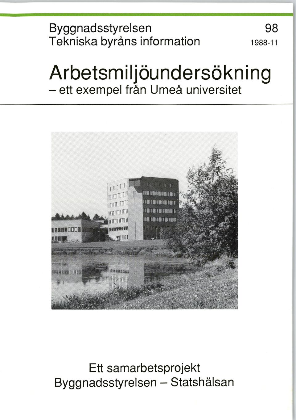 Arbetsmiljöundersökning -ett exempel från