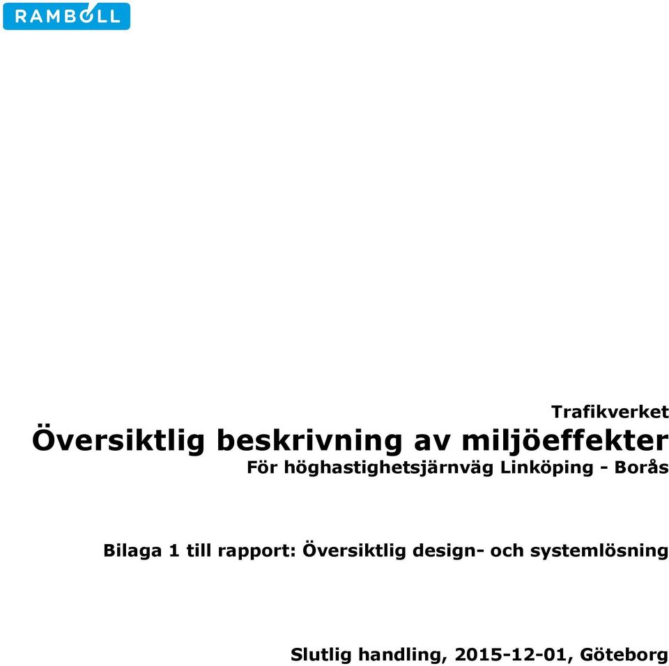 - Borås Bilaga 1 till rapport: Översiktlig