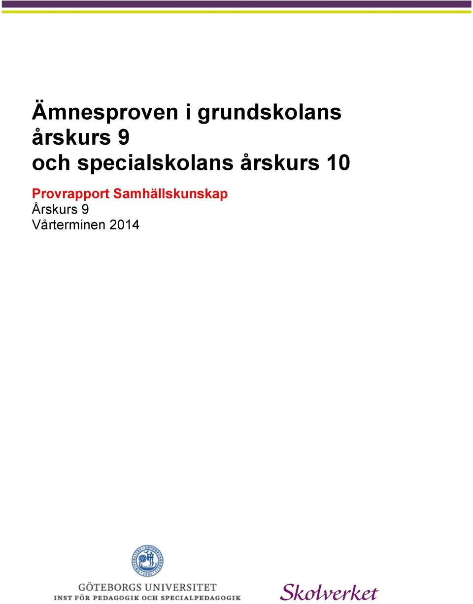 årskurs 10 Provrapport