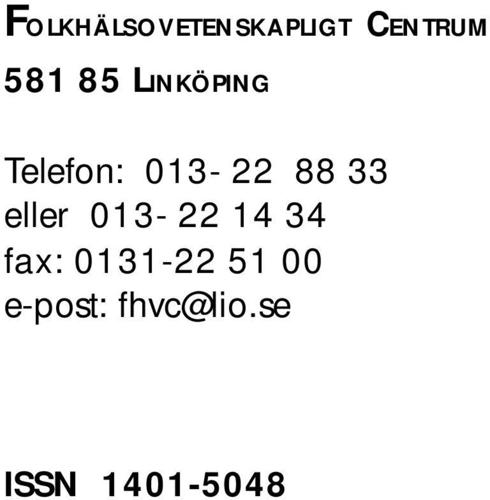 eller 013-22 14 34 fax: 0131-22 51