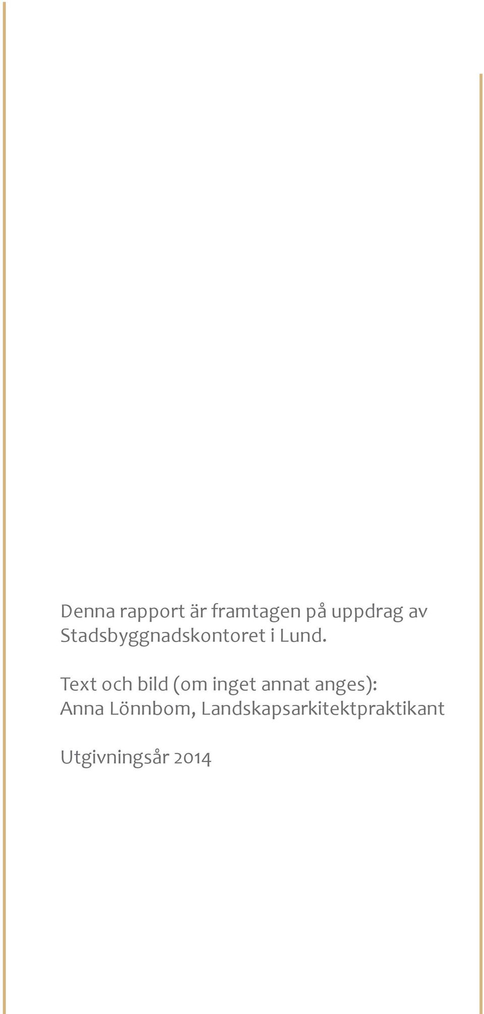 Text och bild (om inget annat anges):