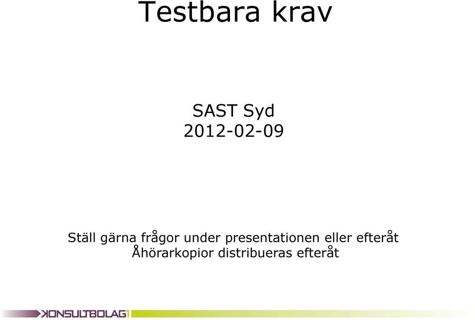 under presentationen eller