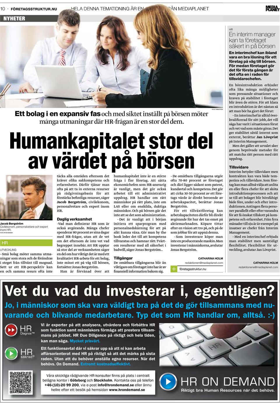 Humankapitalet stor del av värdet på börsen Jacob Bergström Civilekonom, personalvetare och expert inom HR.