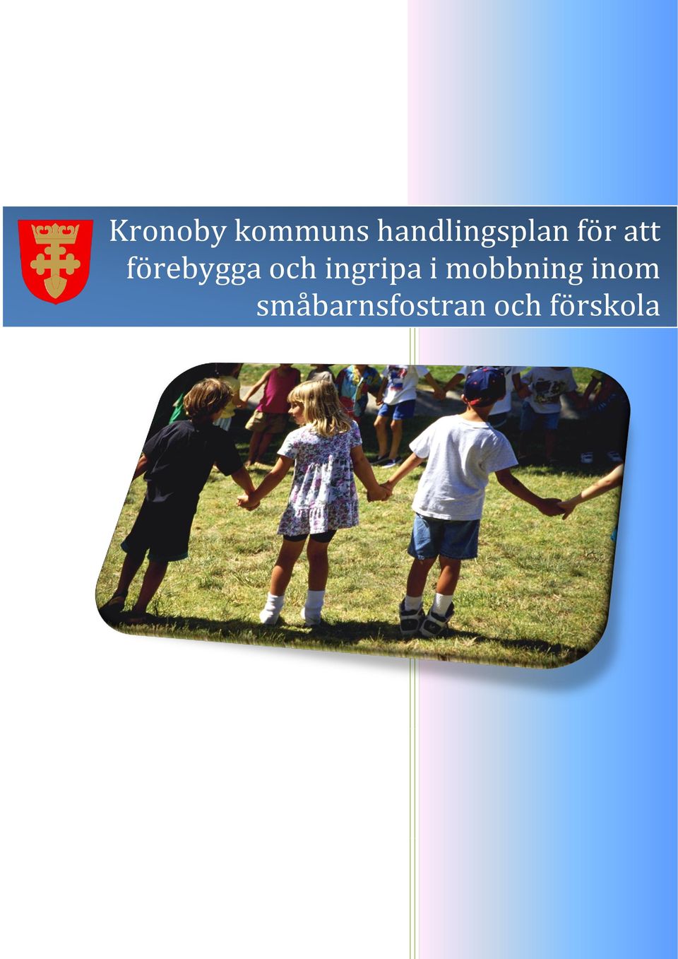 förebygga och ingripa i