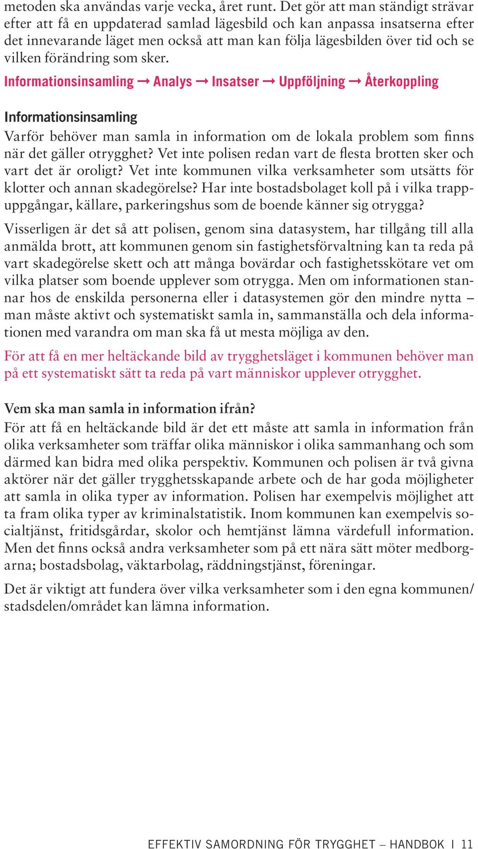 förändring som sker.