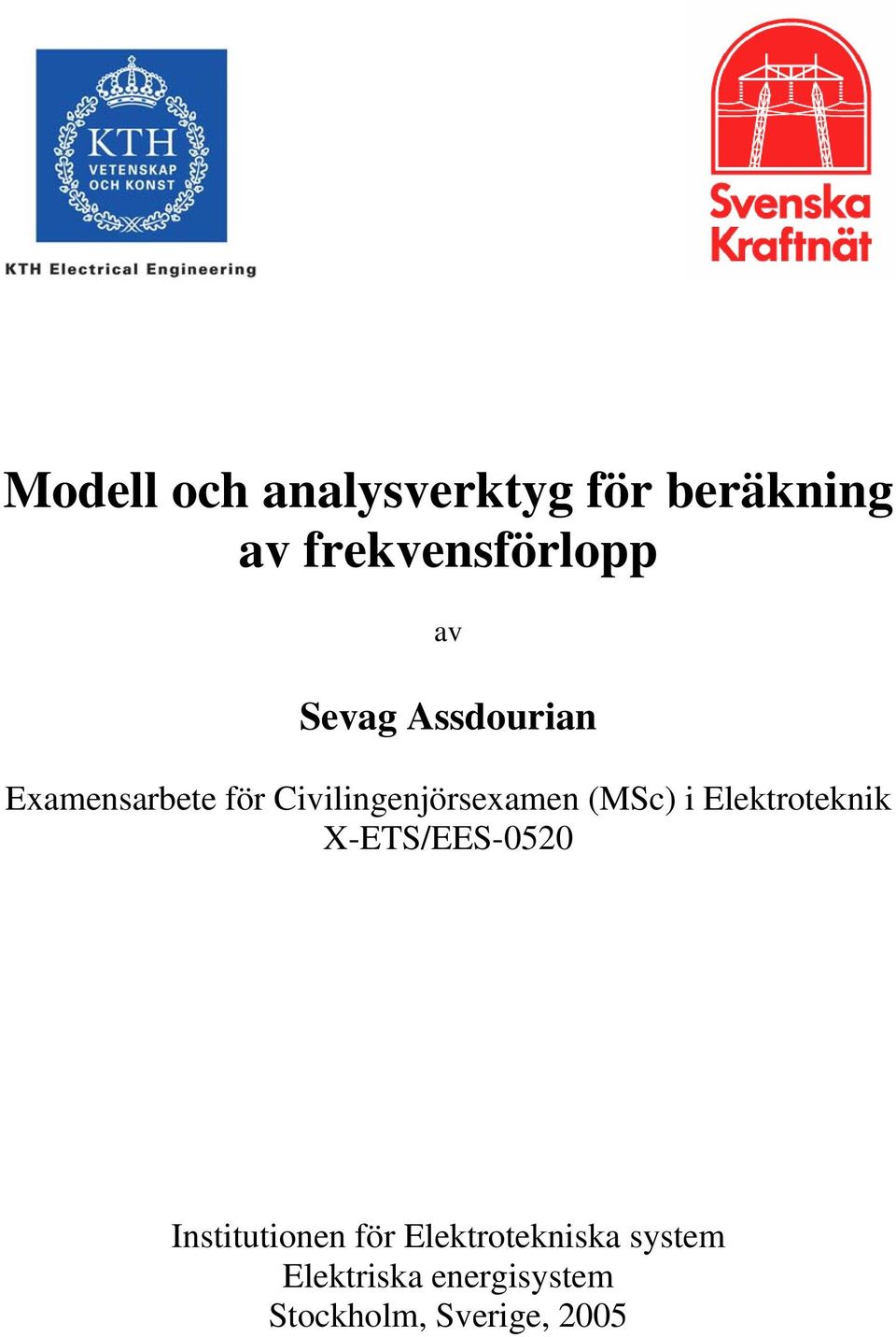 (MSc) i Elektroteknik X-ETS/EES-5 Institutionen för