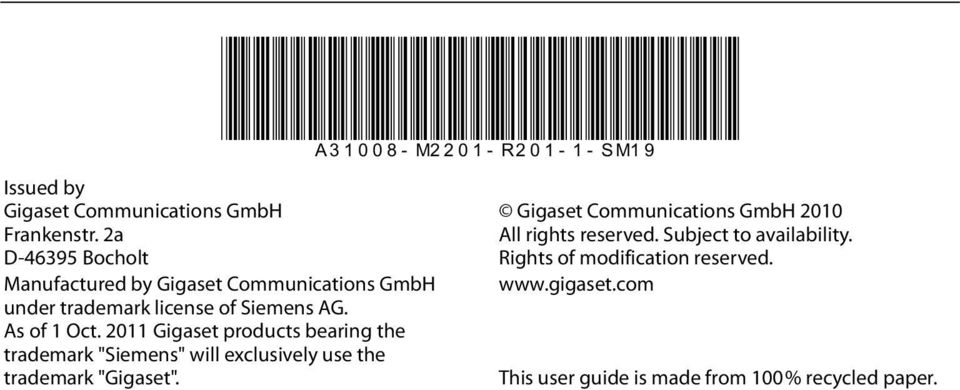 2011 Gigaset products bearing the trademark "Siemens" will exclusively use the trademark "Gigaset".