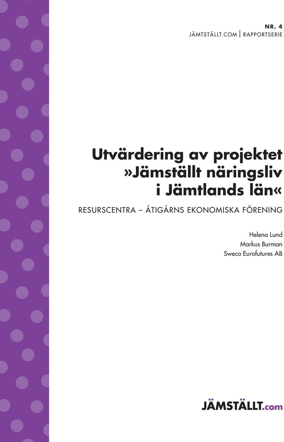 näringsliv i Jämtlands län«resurscentra