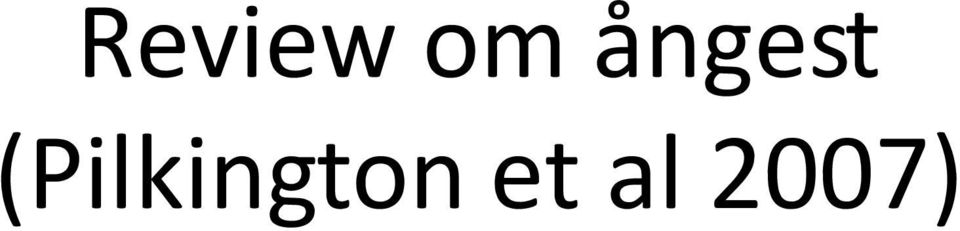 och ångestneuros Akupunktur, särskilt öron-, är mer