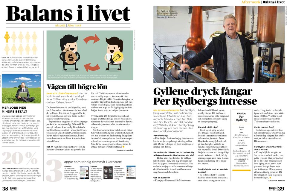 Motsvarande siffra för män är en av fyra, enligt en artikel i Dagens Industri i början av april.