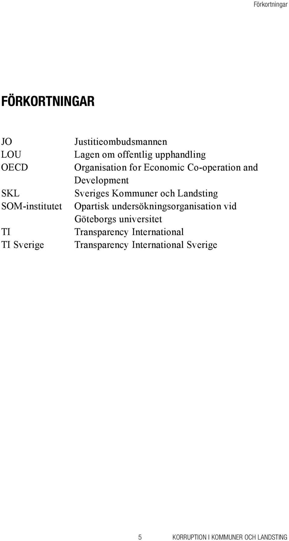 Co-operation and Development Sveriges Kommuner och Landsting Opartisk