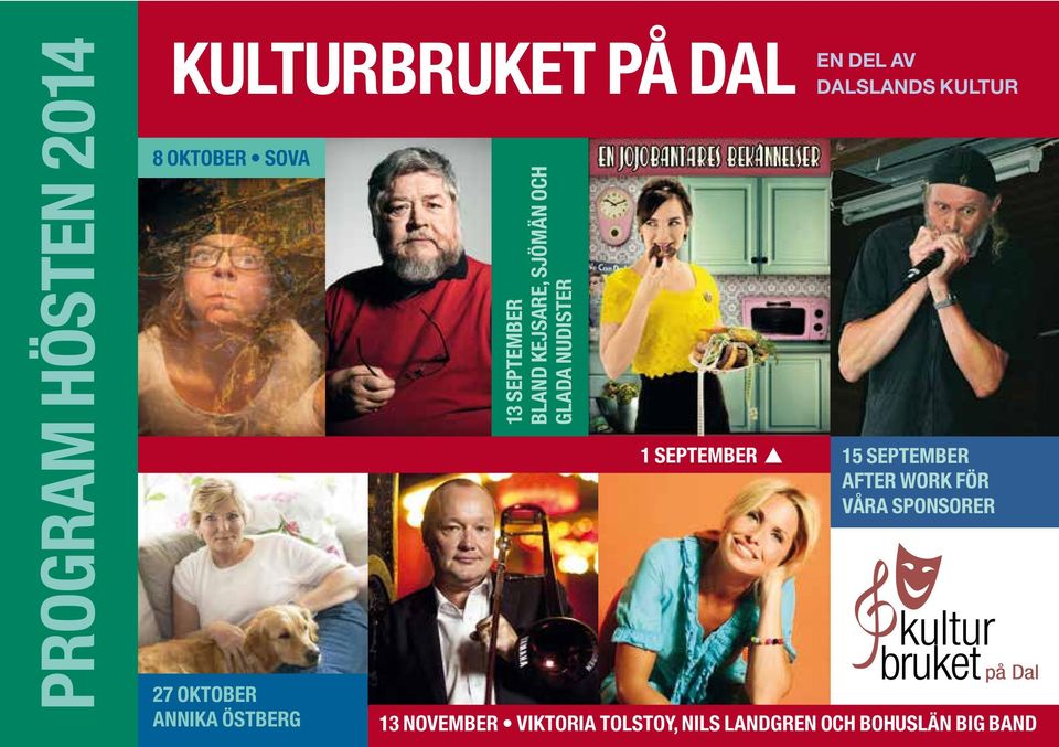 SEPTEMBER EN DEL AV DALSLANDS KULTUR 15 SEPTEMBER AFTER WORK FÖR VÅRA