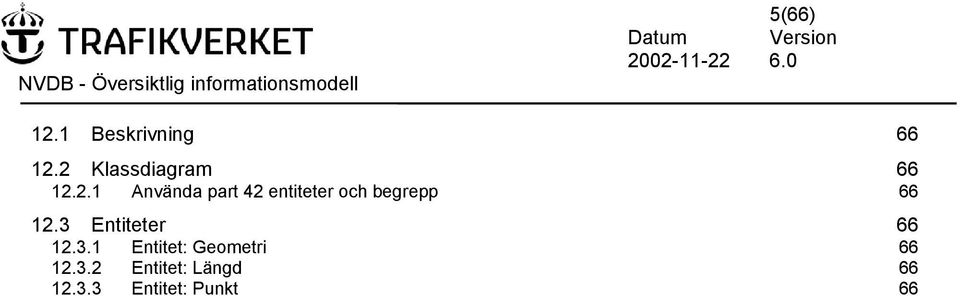 entiteter och begrepp 66 2.3 Entiteter 66 2.