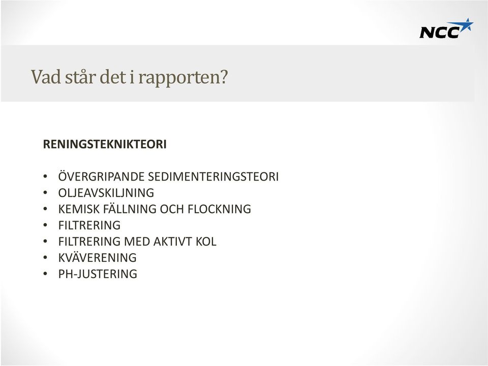 SEDIMENTERINGSTEORI OLJEAVSKILJNING KEMISK