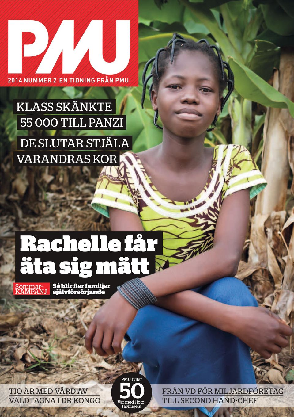 familjer självförsörjande Tio år med vård av våldtagna i DR Kongo PMU fyller