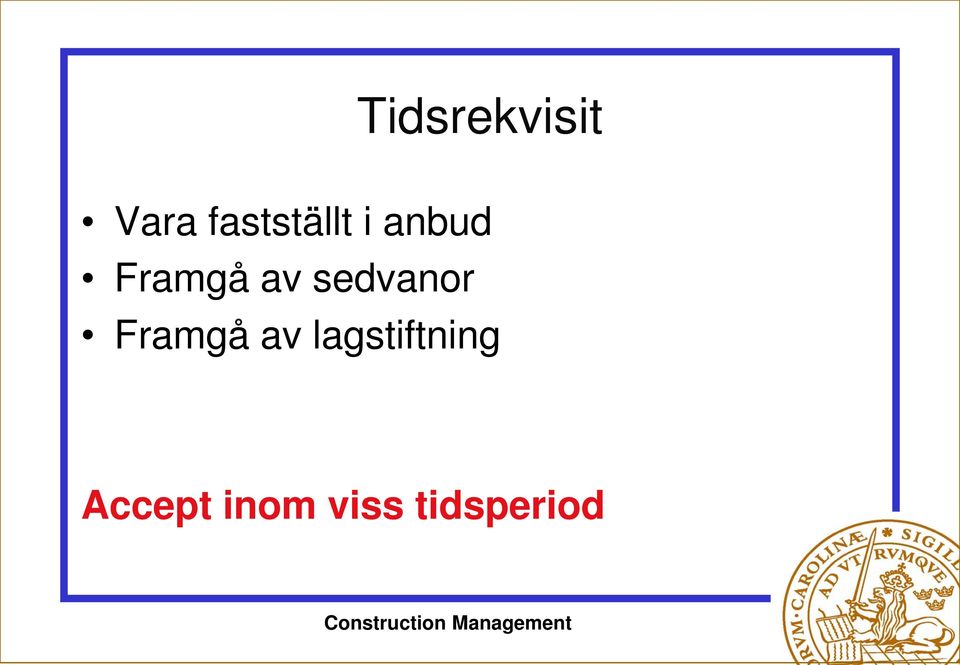 av sedvanor Framgå av