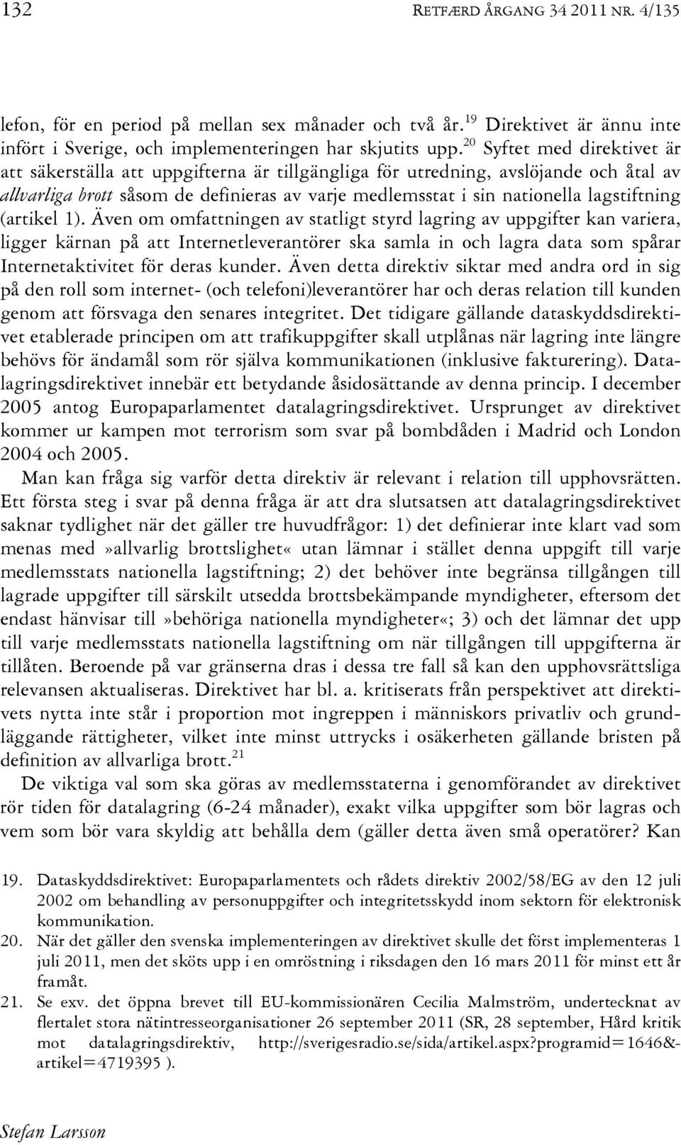 lagstiftning (artikel 1).